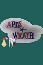 Watch Apes of Wrath Soap2day