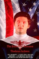 Watch The Diabolical Schemes of Thadeus Jackson Soap2day