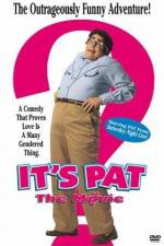 Watch It's Pat Soap2day