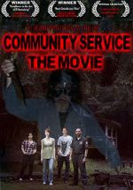 Watch Community Service the Movie Soap2day