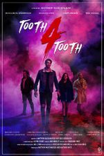 Watch Tooth 4 Tooth (Short 2020) Soap2day