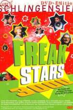 Watch Freakstars 3000 Soap2day