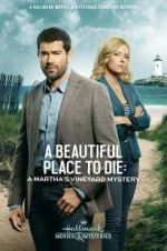Watch Martha\'s Vineyard Mysteries: A Beautiful Place to Die Soap2day