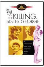 Watch The Killing of Sister George Soap2day