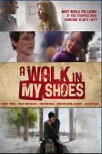 Watch A Walk In My Shoes Soap2day