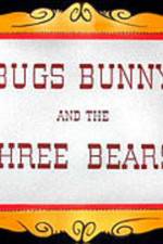 Watch Bugs Bunny and the Three Bears Soap2day