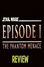 Watch The Phantom Menace Review Soap2day