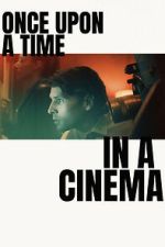 Watch Once Upon a Time in a Cinema Soap2day