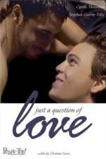 Watch Juste une question d'amour Soap2day