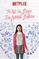 Watch To All the Boys I\'ve Loved Before Soap2day