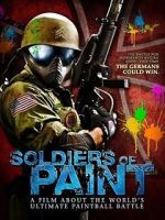 Watch Soldiers of Paint Soap2day