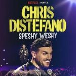 Watch Chris Distefano: Speshy Weshy (TV Special 2022) Soap2day