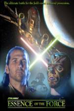 Watch Essence of the Force Soap2day
