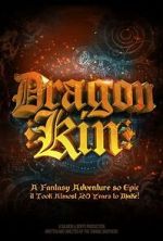 Watch Dragon Kin Soap2day