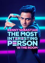 Watch Kenny Sebastian: The Most Interesting Person in the Room Soap2day