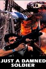 Watch Just a Damned Soldier Soap2day