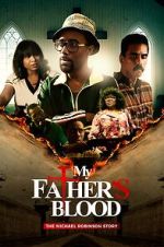 Watch My Father\'s Blood Soap2day