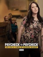 Watch Paycheck to Paycheck: The Life and Times of Katrina Gilbert Soap2day