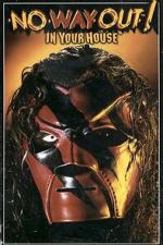 Watch WWE No Way Out of Texas: In Your House Soap2day