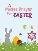 Watch Moses Prayer for Easter Soap2day