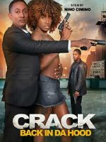 Watch Crack: Back in Da Hood Soap2day