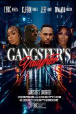 Watch Gangster\'s Daughter Soap2day