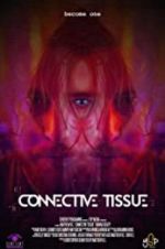 Watch Connective Tissue Soap2day