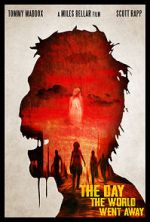 Watch The Day the World Went Away (Short 2021) Soap2day