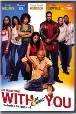 Watch With or Without You Soap2day