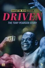 Watch Driven: The Tony Pearson Story Soap2day