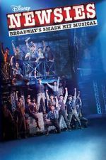 Watch Disney\'s Newsies: The Broadway Musical! Soap2day