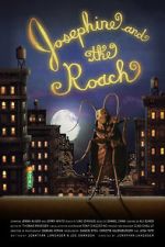 Watch Josephine and the Roach (Short 2012) Soap2day
