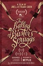 Watch The Ballad of Buster Scruggs Soap2day