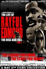 Watch The Life of Rayful Edmond Soap2day