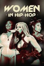 Watch Women in Hip-Hop Soap2day