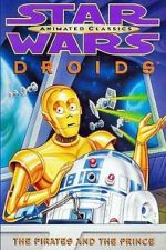 Watch Star Wars: Droids - The Pirates and the Prince Soap2day