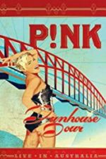 Watch Pink: Funhouse Tour: Live in Australia Soap2day