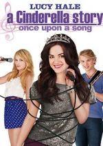 Watch A Cinderella Story: Once Upon a Song Soap2day
