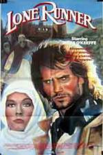 Watch The Lone Runner Soap2day