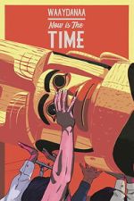 Watch Now Is the Time Soap2day