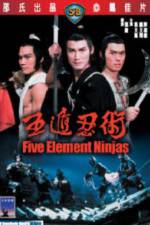 Watch Five Element Ninja (Ren zhe wu di) Soap2day
