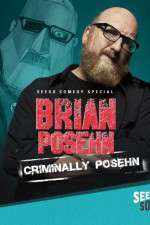 Watch Brian Posehn: Criminally Posehn Soap2day
