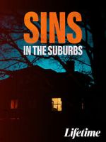 Watch Sins in the Suburbs Soap2day