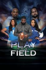 Watch Play the Field Soap2day