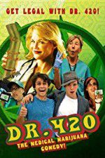 Watch Dr. 420 Soap2day