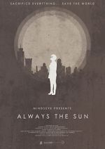 Watch Always the Sun (Short 2014) Soap2day
