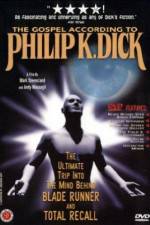 Watch The Gospel According to Philip K Dick Soap2day