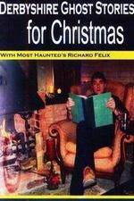 Watch Derbyshire Ghost Stories for Christmas Soap2day