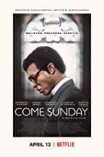 Watch Come Sunday Soap2day