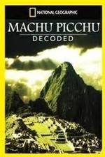 Watch National Geographic: Machu Picchu Decoded Soap2day